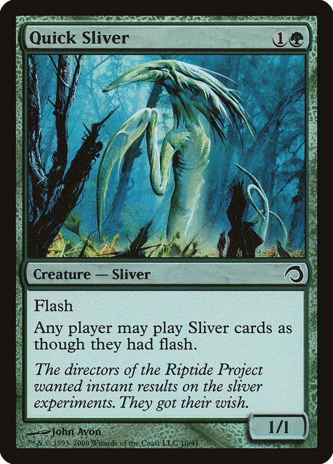Quick Sliver