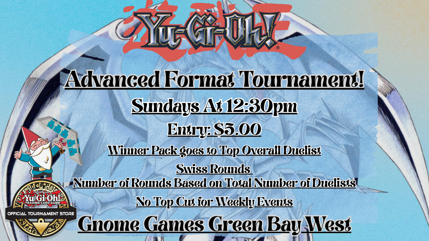 Yugioh Advanced Format Weekly Tournament Gnome Games Green Bay West @ Gnome Games - Green Bay West (Oct 25) - Ticket