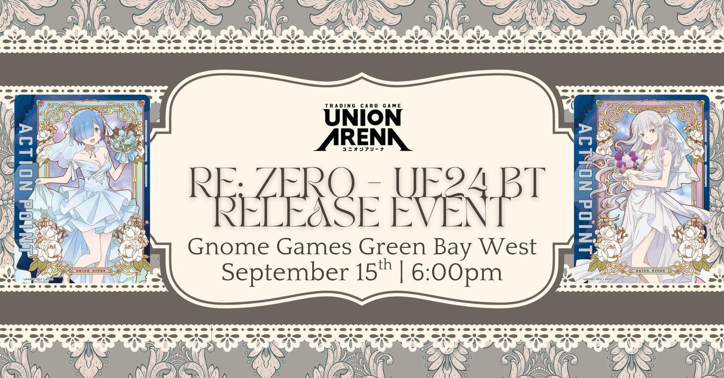 UNION ARENA Re:ZERO -Starting Life in Another World [UE24BT] Release Event at Gnome Games Green Bay West @ Gnome Games - Green Bay East (Sep 15) - Ticket
