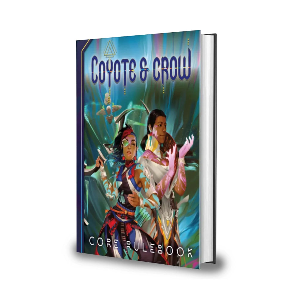 Coyote and Crow RPG: Core Rulebook