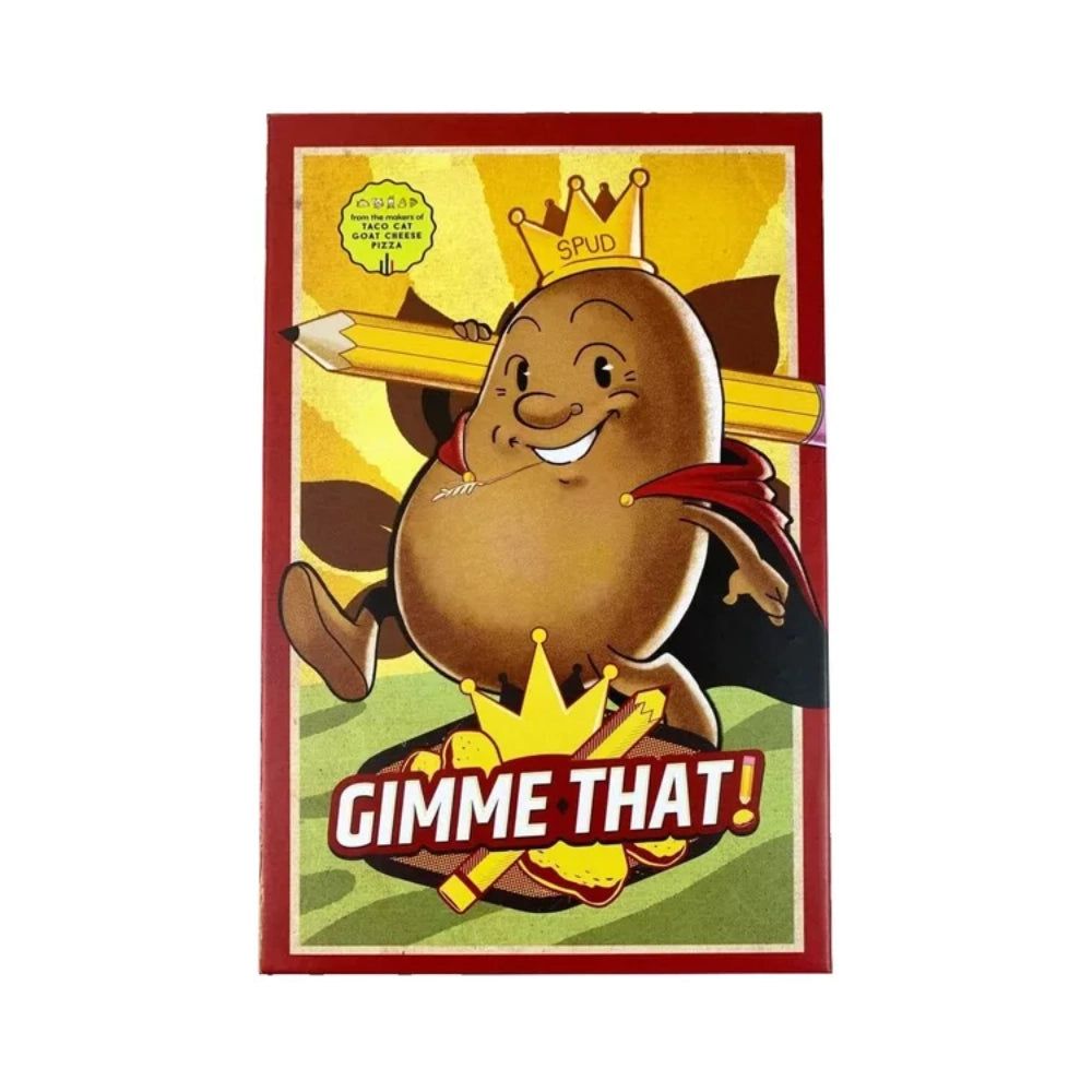 Gimme That!