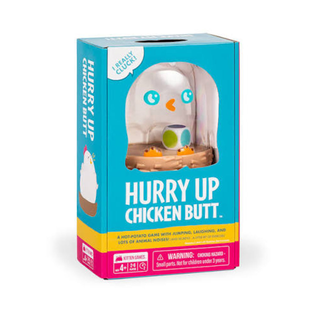 Hurry Up Chicken Butt
